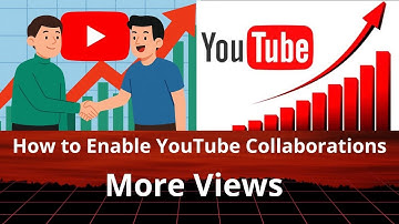 Hoe je YouTube-samenwerkingen explosief kunt laten groeien in 2025