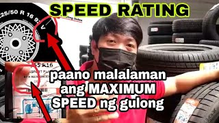 PAANO MALAMAN ANG SPEED RATING NG GULONG | SPEED LIMIT | Tireman PH