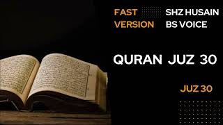 Quran - Juz 30 - Shz Husain BS - Fast Version - with Text Highlight - Clear Voice (Sipara 30) screenshot 3
