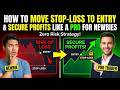 How to Move Stop-Loss to Entry &amp; Secure Profits Like a Pro for Newbies