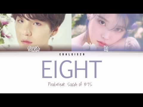 IU (아이유) - EIGHT (Prod.&Feat. SUGA of BTS) (Color Coded Lyrics Eng/Rom/Han/가사)