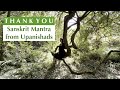 THANK YOU for loving me | Sanskrit Mantra Fearless Bliss