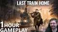 Video for Last Train Home gameplay