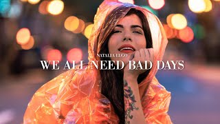 Video thumbnail of "Natalia Lugo - We All Need Bad Days (Audio Only)"