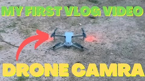 Drone Camra 📷 ll My first vlog ll With Drone Camra vlog video ll 😀