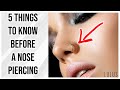 5 Things To Know Before Getting A Nose Piercing!!