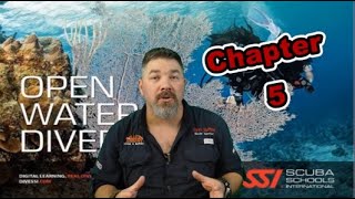 SSI Open Water Diver Program Chapter 5 Review