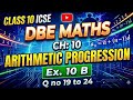 Class 10 ICSE Dbe Maths || Ch 10 Arithmetic Progression Ex:-10 B Q.no :- 19 to 24