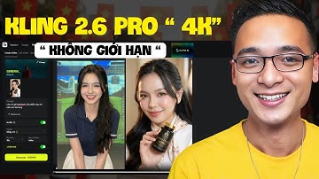 Cách Kling 2.6 mới đánh bại VEO3 và SORA 2 - hướng dẫn A - Z