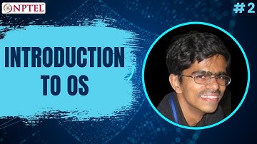 #2 Introduction to Operating Systems
