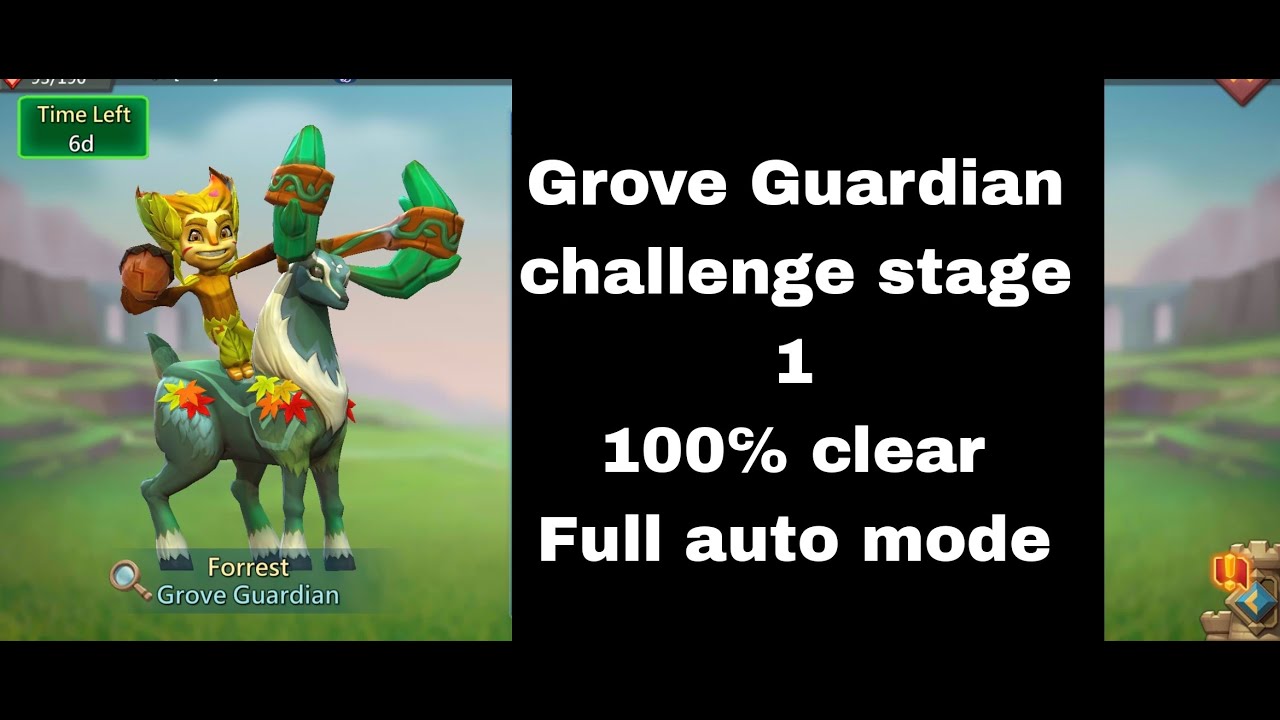 GROVE GUARDIAN CHALLENGE STAGE 1/ FULL AUTO MODE/LORDS MOBILE.