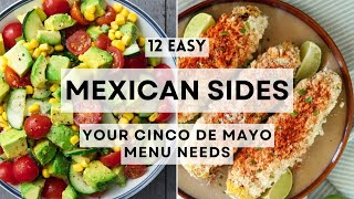 12 Easy Mexican Side Dishes Your Cinco de Mayo Menu Needs    #sharpaspirant