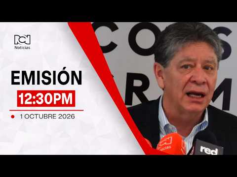 Noticias RCN Broadcast 12:30 p.m. / Thursday, October 1, 2026