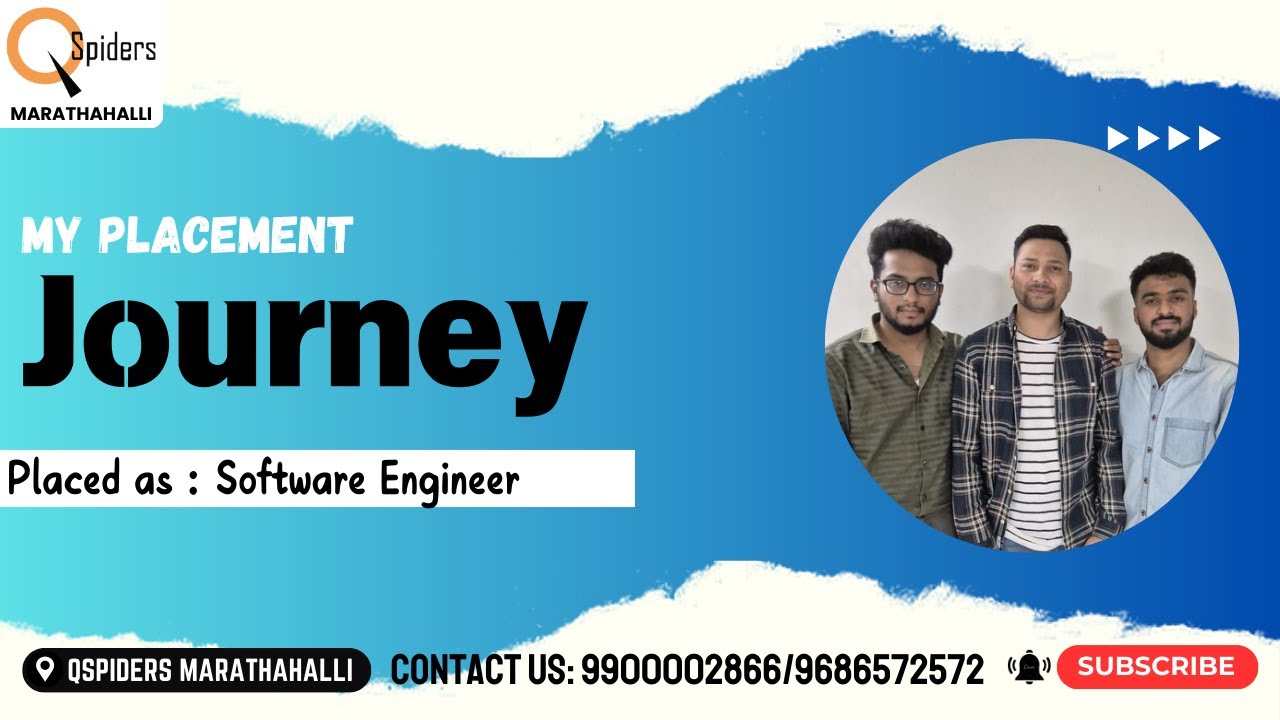 My Placement journey as Software Engineer from QSpiders Marathahalli ...