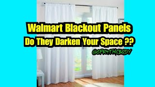 Walmart Blackout Panel Review..