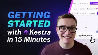 Getting Started with Kestra in 15 minutes