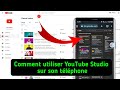 Comment utiliser youtube studio sur mon tlphone