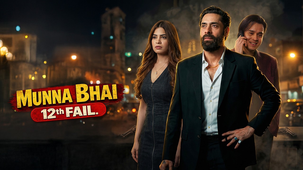 Munna Bhai 12th Fail [Episodes 1-7] | Hindi Short Drama | Kuku TV poster