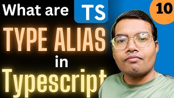 What Are Type Alias in Typescript - TypeScript Mastery Ep 10