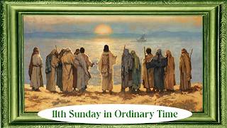 HOLY MASS- Eleventh Sunday in Ordinary Time 06-14-2026 9:00am