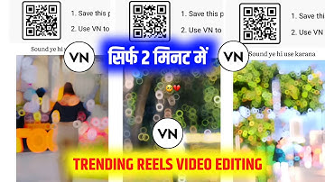 trending reels video editing|trending reels video editing|Vn code template reels