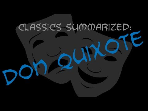 Classics Summarized: Don Quixote