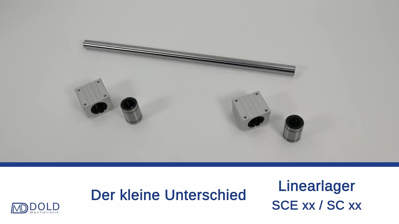 Der Kleine Unterschied - Linearlager  SCE20UU vs. SC20UU | DOLD Mechatronik