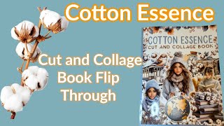 Cotton Essence Cut and Collage Book Flip Through By Ad Astra Creative Studio 