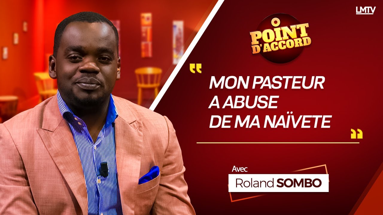 POINT D'ACCORD | Mon Pasteur a Abusé De Ma Naïveté