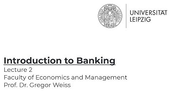Introduction to Banking - Winter Term 2020/2021 - Lecture 2