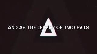Bastille "Two Evils" Lyrics on screen and in description