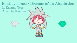 Dreams of an Absolution