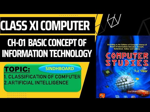 Class 11 Computer | Ch 1 Basic Concept Of IT | Artificial Intelligence ...