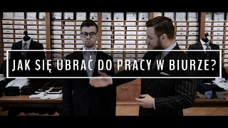 Jak się ubrać ★ do pracy w biurze?