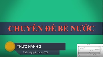 SAP2000 - Chuyên đề Bể nước - Thực hành 2