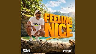 Feeling Nice