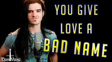 "You Give Love A Bad Name" - BON JOVI Cover