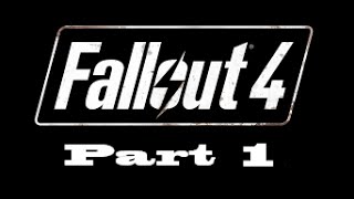 Fallout 4 Episode 1: Vault 111 and the Commonwealth Wastes