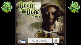She Want That Money - Devin The Dude