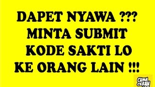 Bantuin Submit Kode Sakti Gue Dong !!! Bisa Tambah Nyawa [Cumaceban.com] screenshot 5