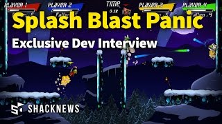 Splash Blast Panic Exclusive Dev Interview