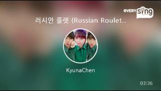 [everysing] 러시안 룰렛 (Russian Roulette)