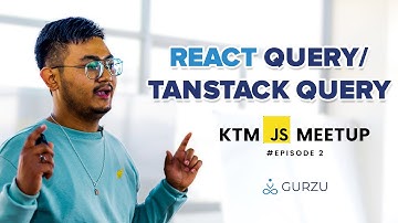 KTMJS Meetup - React Query by Sujan Maharjan