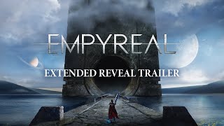 Empyreal Official Extended Reveal Trailer
