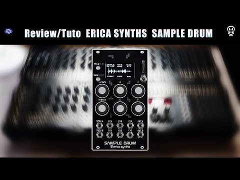 Review/Tuto ERICA SYNTHS Sample Drum