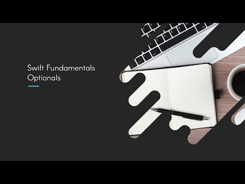 Swift Fundamentals: Optionals