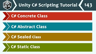 Concrete, Abstract, Sealed, and Static Classes in C# - Unity C# Scripting Tutorial 143 🚀