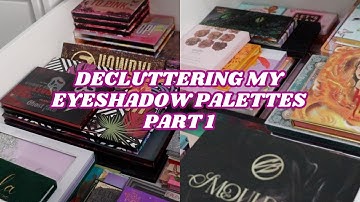 DECLUTTERING MY EXCESSIVE EYESHADOW PALETTE COLLECTION | PART 1 | makeupwithalixkate
