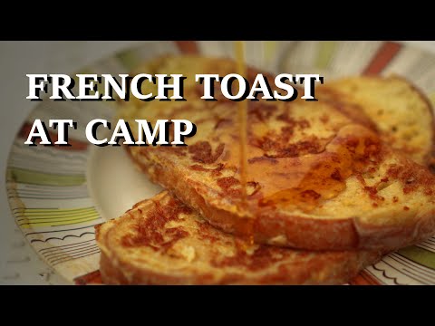 French Toast Recipe Camping