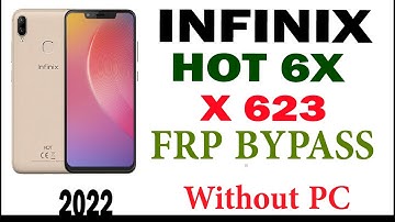 Infinix Hot 6X X623 Frp Bypass 2022 Without PC / Unlock Google Account #infinixfrpbypass